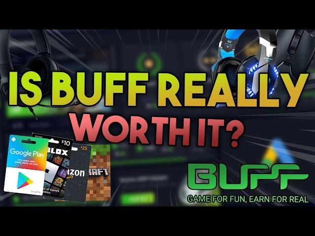 Is BUFF Worth It? (Play Games for $$$)