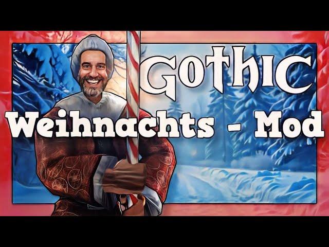 Eine Gothic Weihnachts-Mod │ A Gothic Carol (Gothic II Mod)