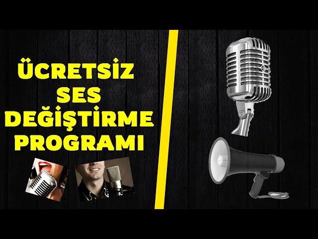 ÜCRETSİZ SES DEĞİŞTİRME PROGRAMI 2021 & SES DEĞİŞTİRİCİ & KIZ SESİ YAPMA & ERKEK SESİ YAPMA