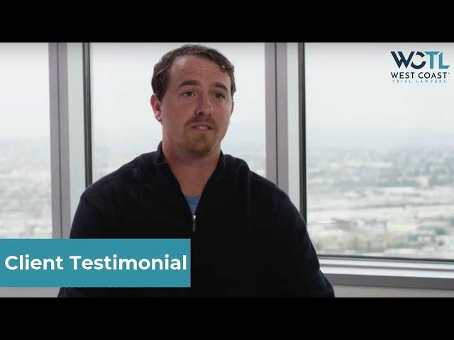 Testimonial for Tim - West Coast Trial Lawyers