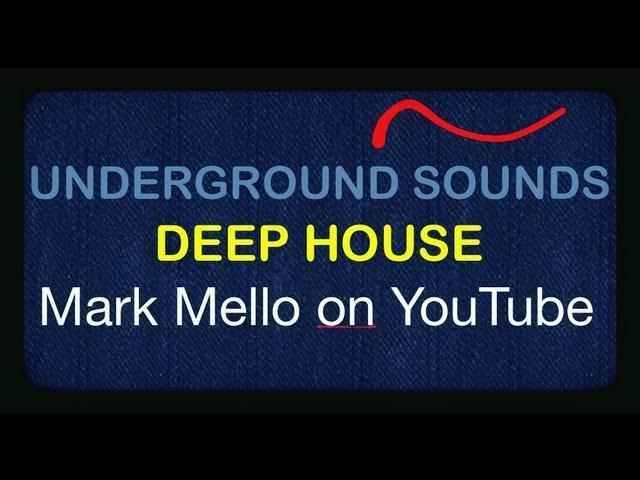 Underground Sounds 025 | Minimal, Deep House & Tech House Mix | 2013