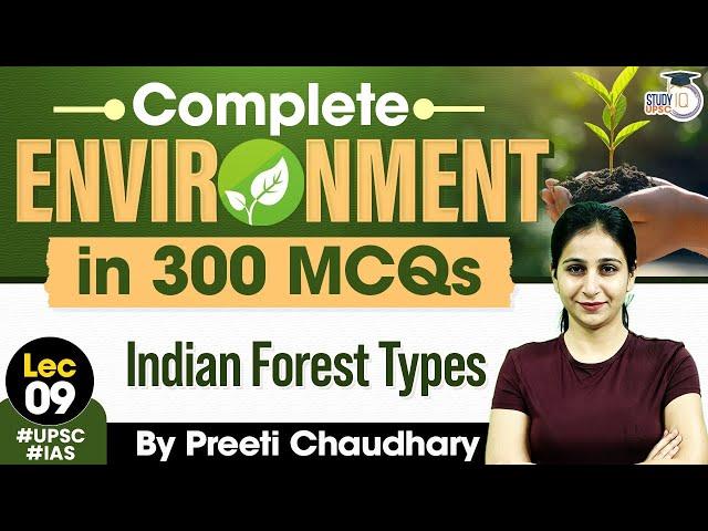 Environment Top 300 MCQ For UPSC CSE | Indian Forest Types | UPSC IQ