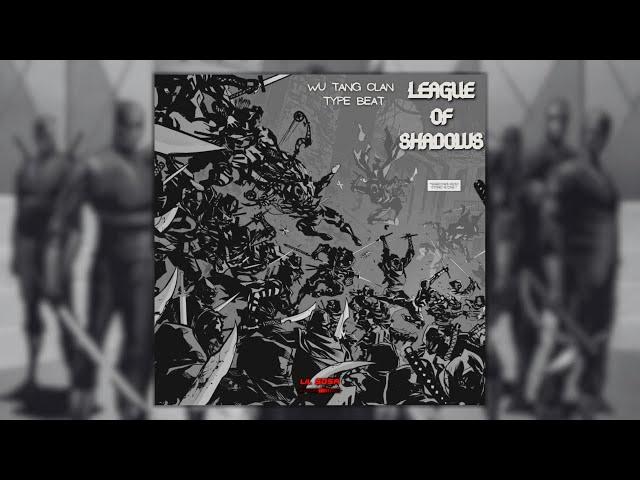 [FREE] Wu Tang Clan Type Beat 2023 - "LEAGUE OF SHADOWS"