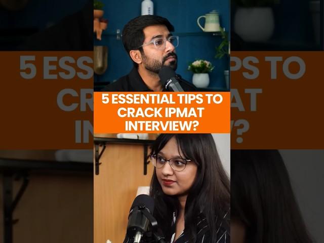 5 Essential Tips to Crack IPMAT Interview? IPM Interview Tips #shorts #ipminterview