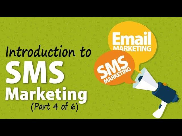 Introduction to SMS Marketing - Email and SMS Marketing - Startup Guide By Nayan Bheda