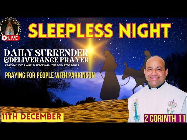 Sleepless Night | Surrender & Deliverance Prayer by Fr. Roni George VC | Dec 10