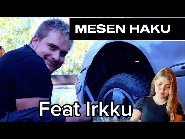 UUDEN MESEN HAKU FEAT IRKKU