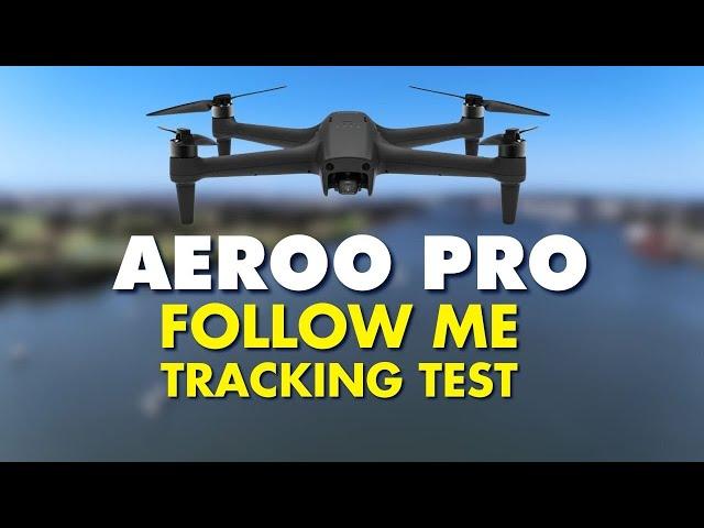 Aeroo Pro Drone Test - Follow Me/Tracking Mode (Beta Edition)