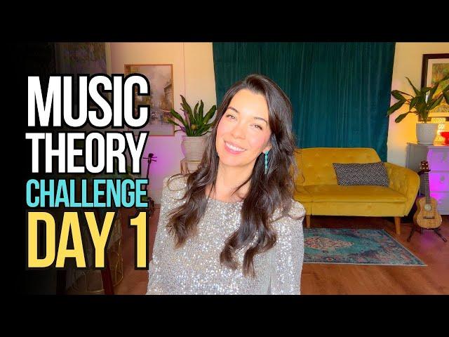 DAY 1 - 30 Day Music Theory Challenge for Absolute Beginners