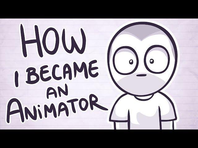 How I Became An Animator
