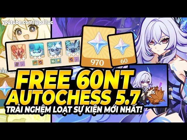 Quẳng Childe Đi Nhận Ngay 60NT! Thêm Lúa Roll Skirk! Trải Nghiệm AutoChess Genshin 5.7! Code NL Mới