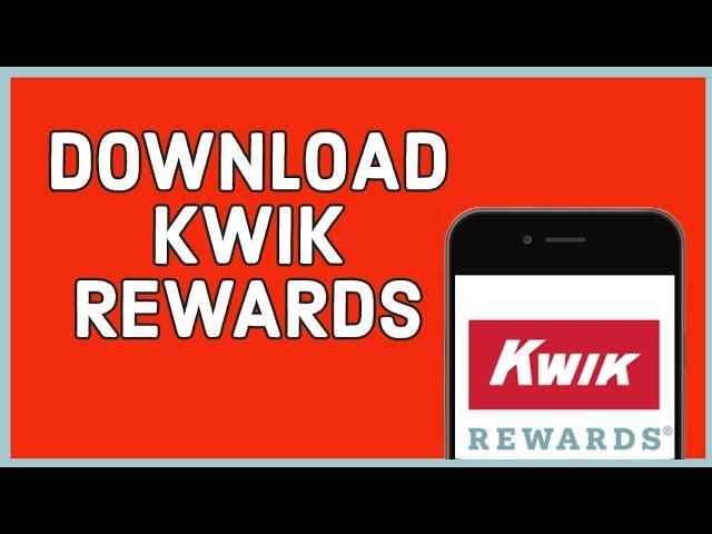 How to Download Kwik Rewards App on iPhone 2024?