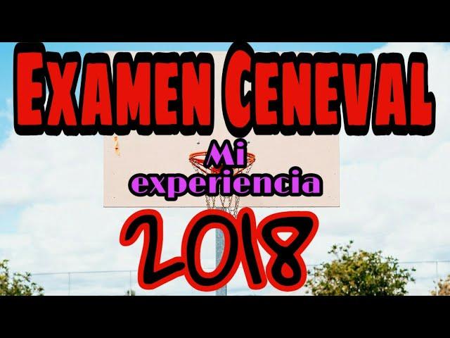 Examen Ceneval - Mi experiencia