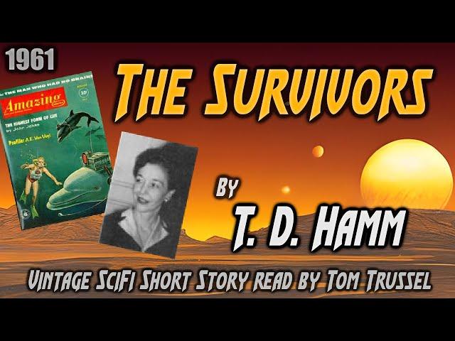 The Survivors by T. D. Hamm -Vintage Science Fiction Short Story Audiobook human voice