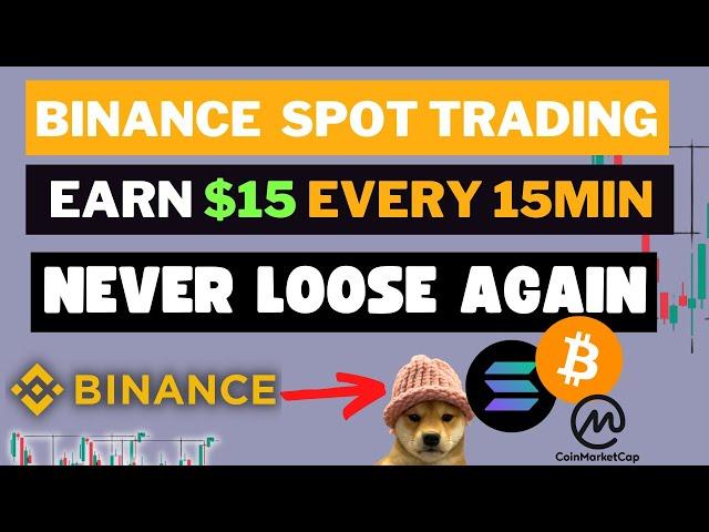 How To Never Loose in Binance Spot Trading Again - TOP 1 STRATEGY