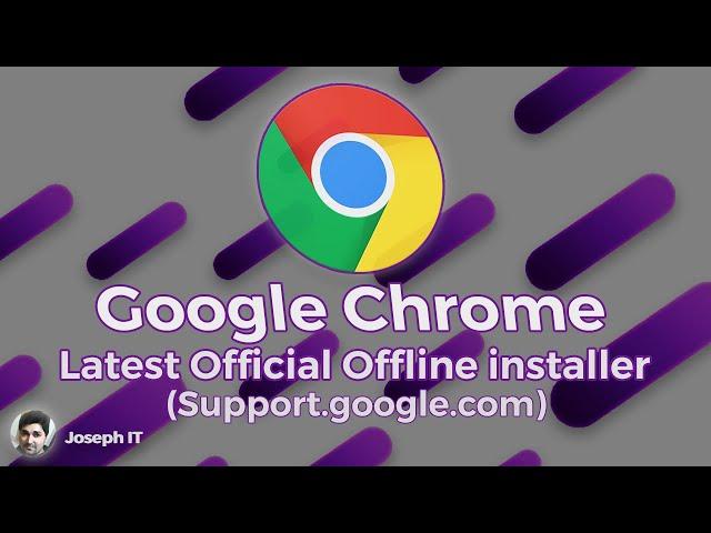 Download and Install Chrome offline installer - How to Get offline installer Google Chrome - 2020