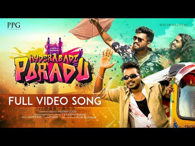 HYDERABADI PORADU || Hyderabadi Rap Song || AsadCurze || Pradeep Goud || Boss Productions