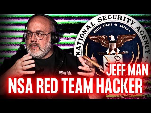 NSA "Red Team" Hacker | Jeff Man | Ep. 269