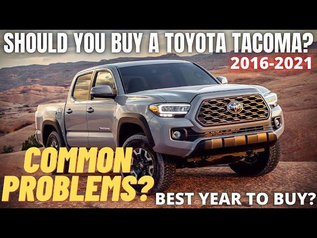 Should you buy the latest Toyota Tacoma 2016-2021?