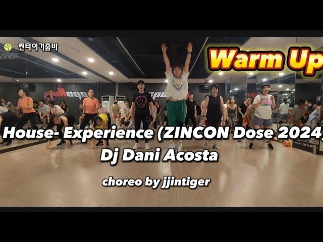 줌바웜업 | ZINCON Dose 2024 | DJ Dani Acosta | choreo by jjintiger | House Experience     #Warmup #zumba