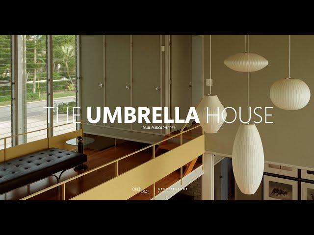 The Umbrella House: Florida’s iconic Mid-Century Modern House By Paul Rudolph | House Tour