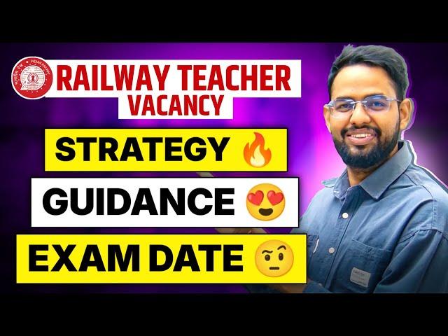 Railway Teacher Vacancy Exam Date I RRB Teacher  recruitment exam Date I Lokesh sir notes