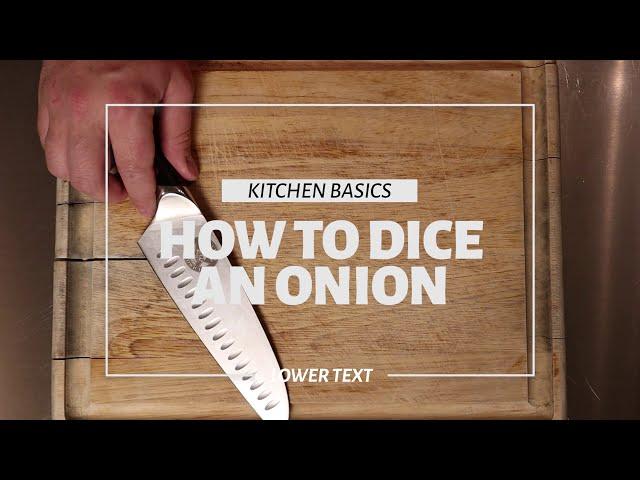 How to Dice an Onion like a chef