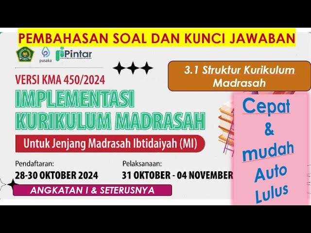 (MI) Pembahasan Soal & Kunci Jawaban Pelatihan Implementasi Kurikulum Madrasah Versi KMA 450/2024