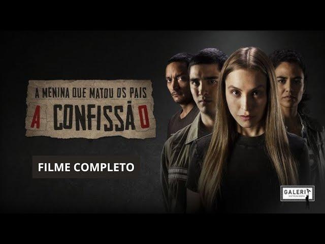 A Menina Que Matou os Pais: A Confissão