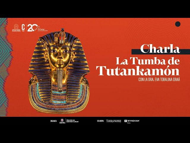 Charla: «La Tumba de Tutankamon»