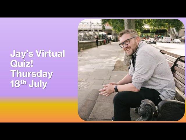 Virtual Pub Quiz, Live! Thursday 18th July