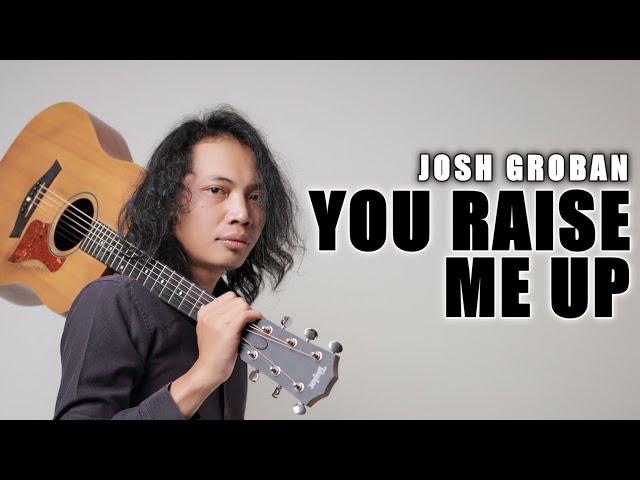 FELIX IRWAN | JOSH GROBAN - YOU RAISE ME UP