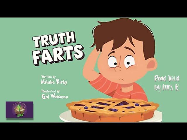 TRUTH FARTS read aloud – A silly kids read along picture book story about farts and fibs | Funny