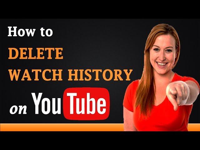 How to Delete Watch History on YouTube