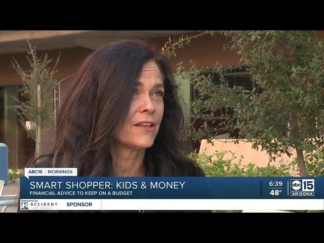 Smart Shopper: Financial advice to keep kids on a budget