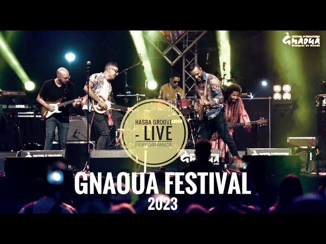 HASBA GROOVE - Gnaoua Festival - Live Performance - Part 1