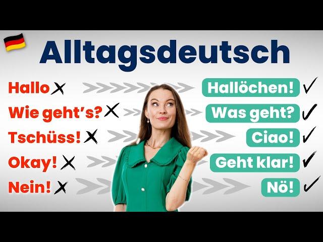 Alltagsdeutsch für jeden Anlass I Deutsch lernen b1, b2, c1