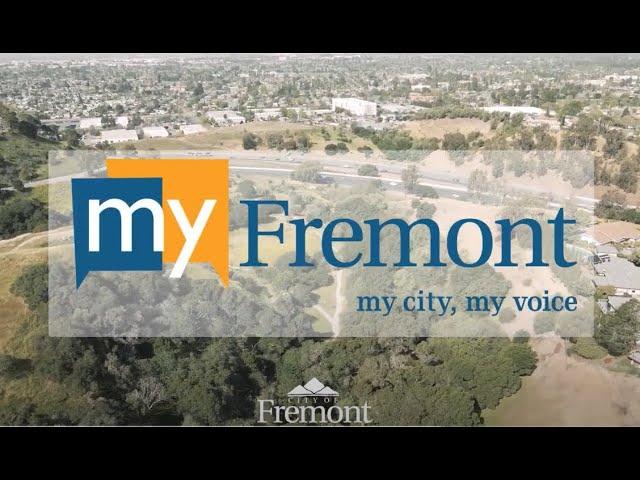 Welcome to MyFremont! My City, My Voice