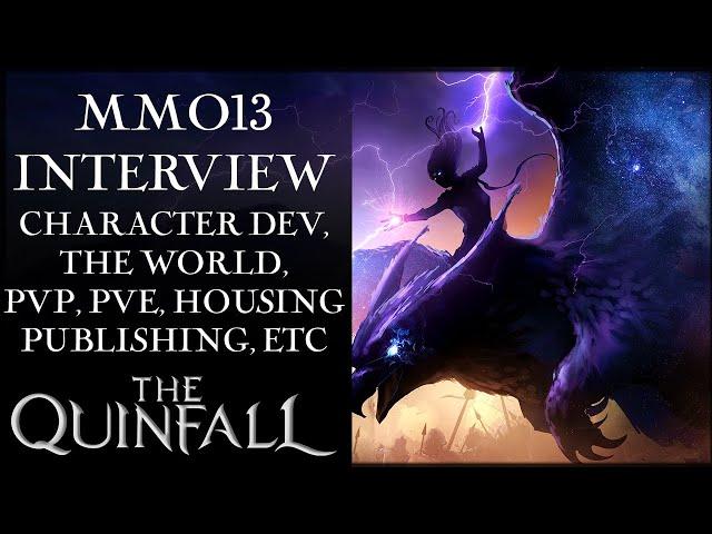 THE QUINFALL MMORPG MMO13 INTERVIEW ► Plenty of Fresh Details Regarding This Upcoming MMO