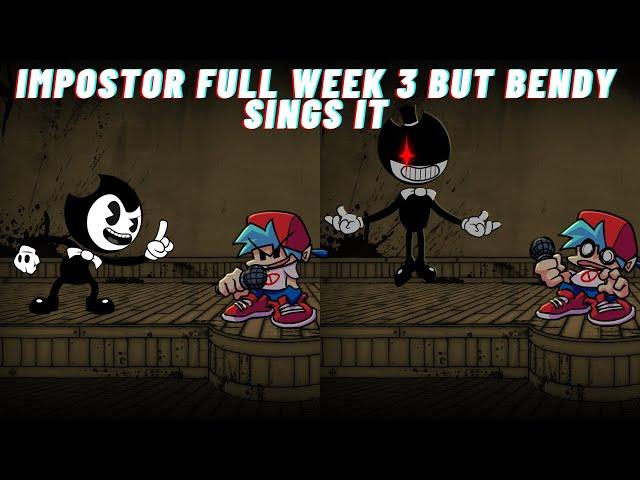 FNF Vs Impostor - Week 3 (No Double Kill) But Bendy Sings It 