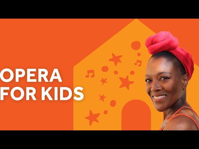 Opera for Kids - Abigail Kelly | #RoyalAlbertHome