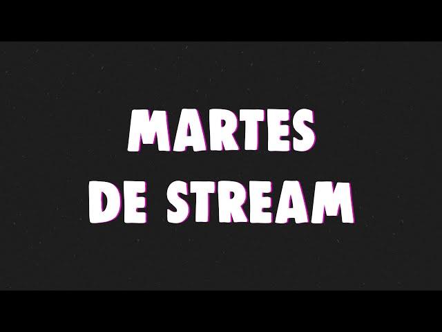 MARTES DE STREAM - #ELSTREAMDELACÁMARA + #RANDOM [ 12 de Noviembre ]