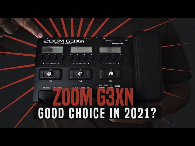 Is the Zoom G3XN  a good choice ?