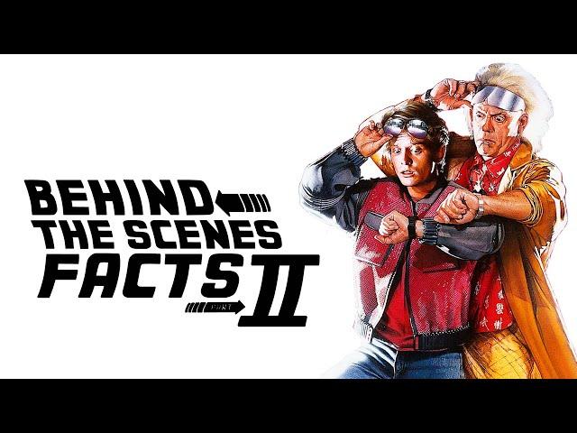 10 AMAZING Behind the Scenes Facts about BACK TO THE FUTURE 2