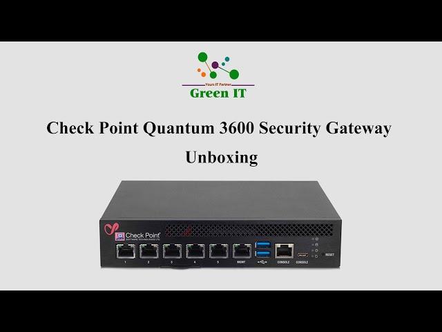 Check Point Quantum 3600 Security Gateway Unboxing