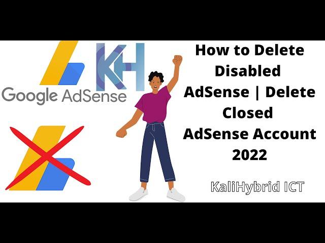 How to Delete Disabled AdSense Account / Delete Closed AdSense  Account 2022