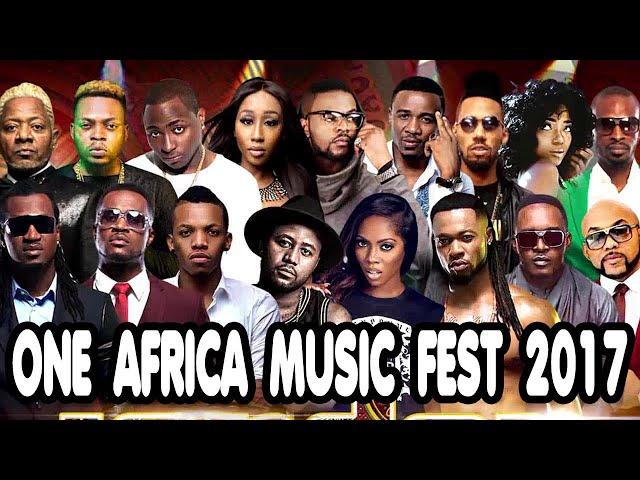 ONE AFRICA MUSIC FEST 2017 MIXED BY T.TAIWO PRODUCTION