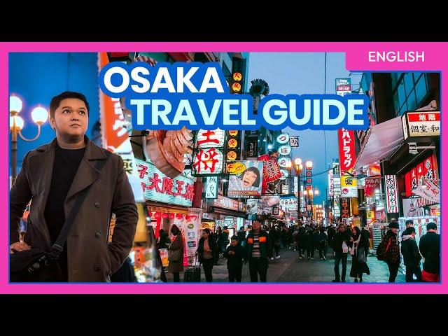 How to Plan a Trip to OSAKA, JAPAN • Travel Guide (Part 1) • ENGLISH • The Poor Traveler