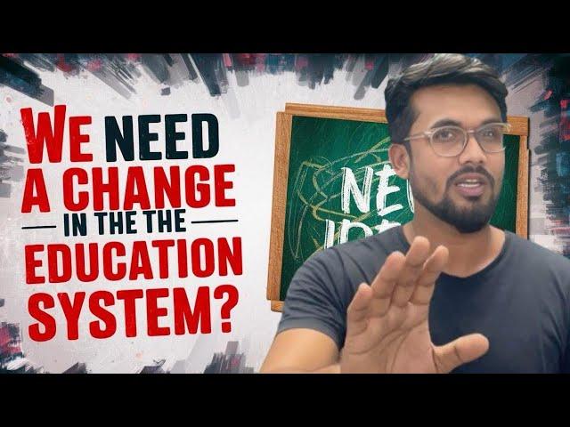 Why Need To Change Education System ? @PratikSir #education #ruraleducation #educationinindia