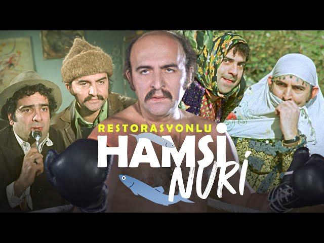 Hamsi Nuri (Restorasyonlu) -  Zeki Alasya, Erol Günaydın